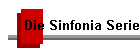 Die Sinfonia Serie