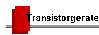 Transistorgerte